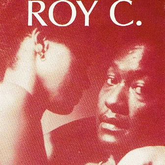 Roy C by Roy C