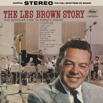 The Les Brown Story by Les Brown & His Band Of Renown