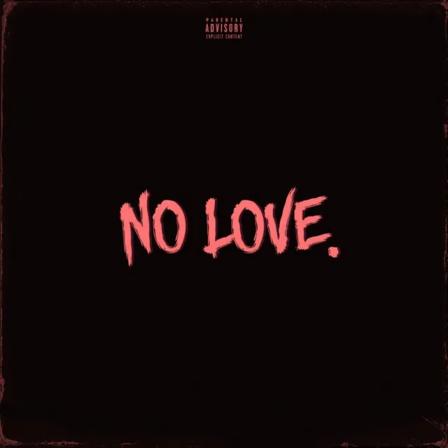 No Love