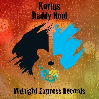 Daddy kool by Korius