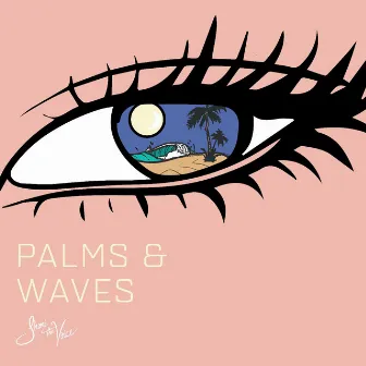 Palms and Waves by Jhoni The Voice