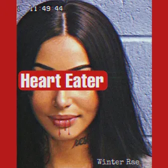 Heart Eater by Winter Rae