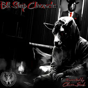 Blk Sheep Chronicles by Class_Sick