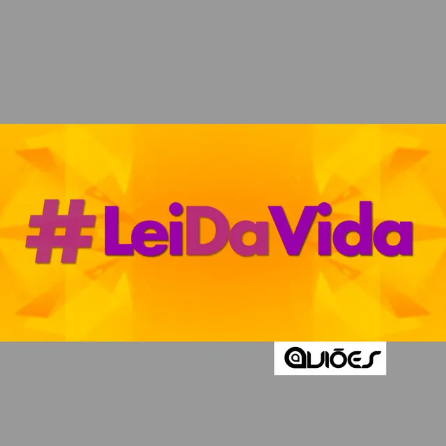 Lei da Vida - Single