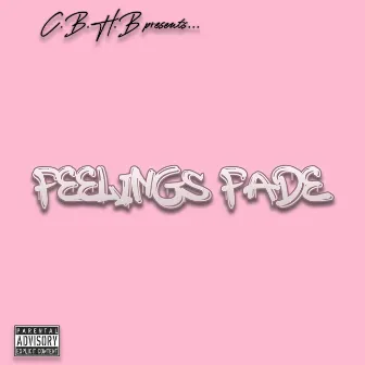 Feelings Fade by Point Reazon