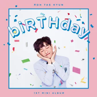 biRTHday by ROH TAE HYUN