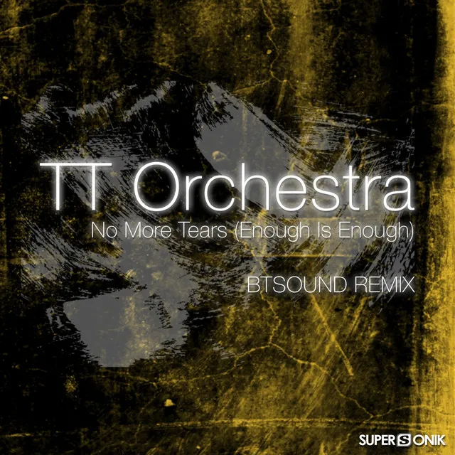 No More Tears (Enough Is Enough) - Btsound Original Mix