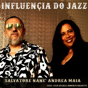 Influençia do Jazz by Salvatore Nanè