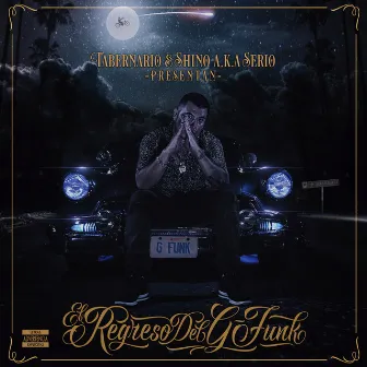 El Regreso del G-Funk Vol. 1 by Tabernario