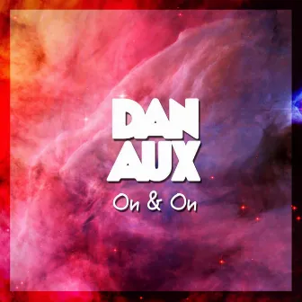 On & On by Dan Aux