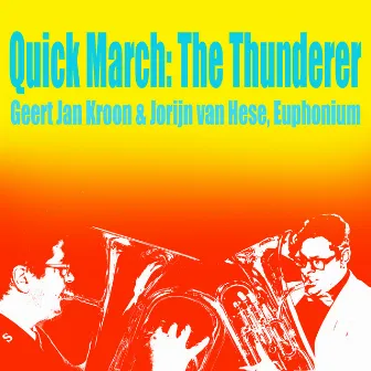 Quick March: the Thunderer (Euphonium Multi-Track) by Geert Jan Kroon