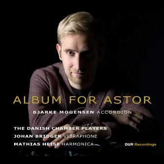 Album for Astor by Johan Bridger