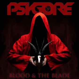 Blood & The Blade by Psygore