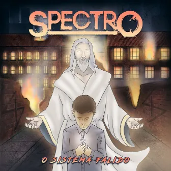 O Sistema Falido by Spectro