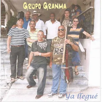 Ya Llegué by Grupo Granma