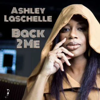 Back 2 Me by Ashley Laschelle