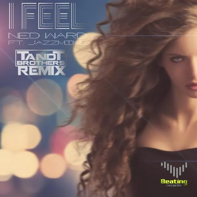 I Feel - T & T Brothers Remix