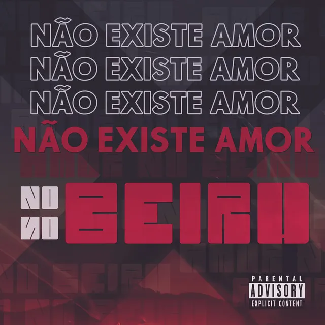 Não Existe Amor no Beiru