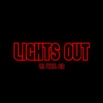 Lights Out by Lil Wall Sin