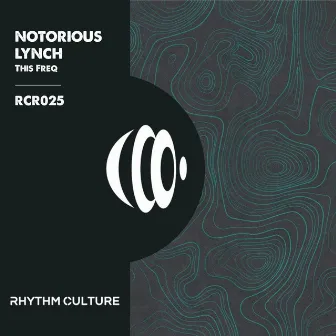 This Freq (Original Mix) by Notorious Lynch