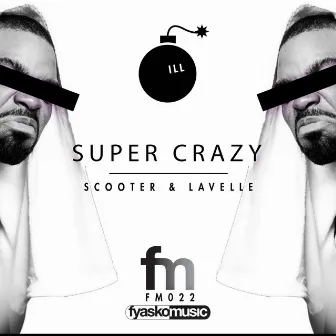 Super Crazy by Scooter