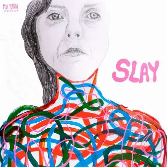 Slay by Mia Maria Johansson