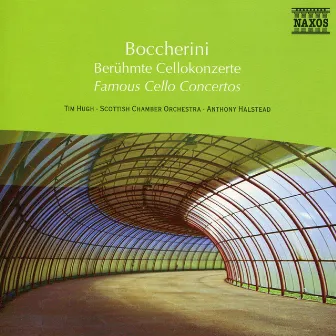 Boccherini: Cello Concertos by Anthony Halstead