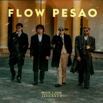 Flow Pesao 2.0 by Bayson