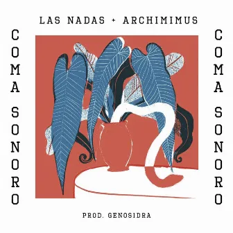 Coma Sonoro by Las Nadas