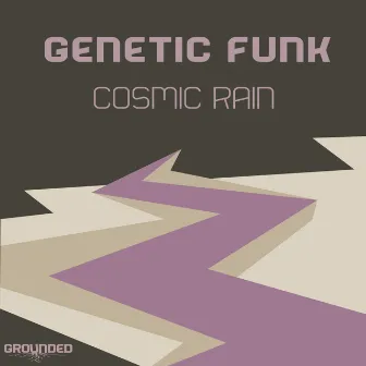 Cosmic Rain by Genetic Funk