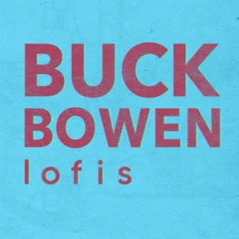 Oneaweek Vol. 3: Lofis by Buck Bowen