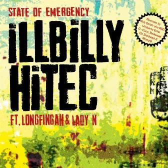 State of Emergency by Illbilly Hitec