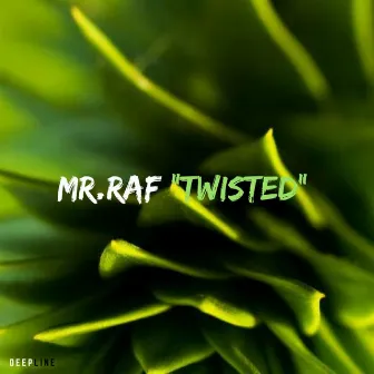 Twisted by 