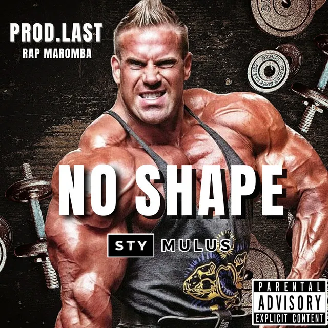 No Shape