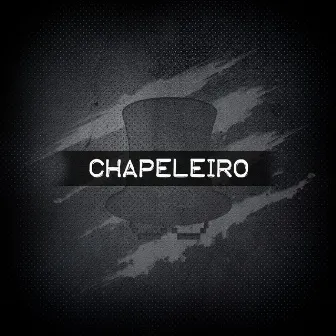 Chapeleiro by Chapeleiro