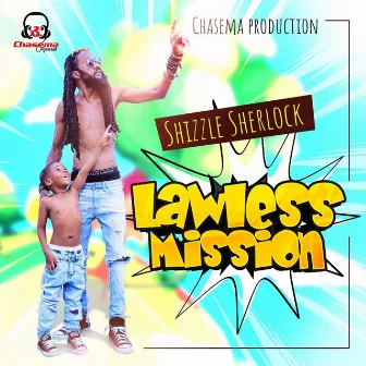 Lawless Mission by Shizzle Sherlock