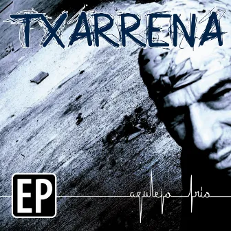 Azulejo Frío EP by Txarrena