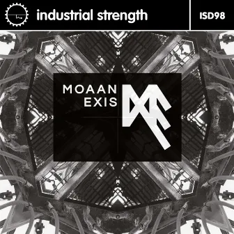 Moaan Exis by Moaan Exis