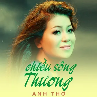 Chiều Sông Thương by Anh Thơ