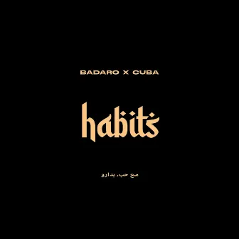 HABITS by CUBA