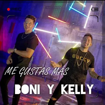 Me Gustas Mas by Boni & Kelly