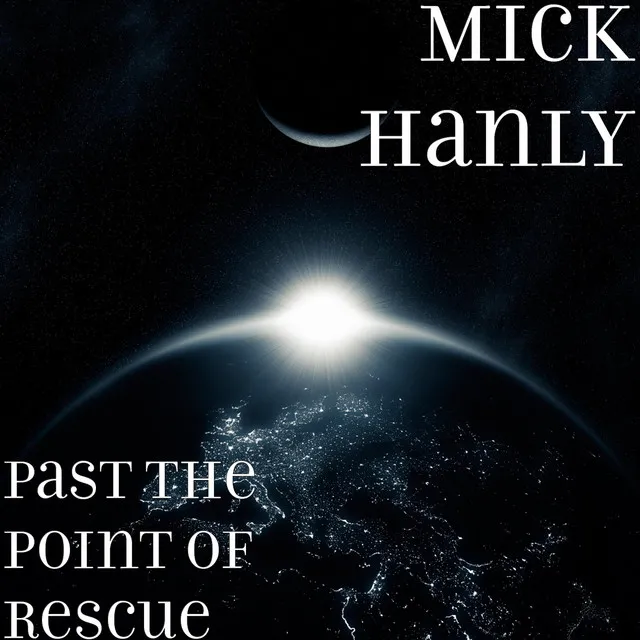 Past the Point of Rescue