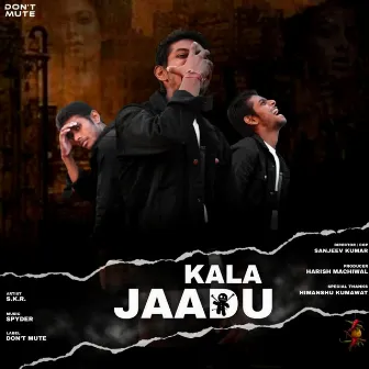 Kala Jaadu by Spyder