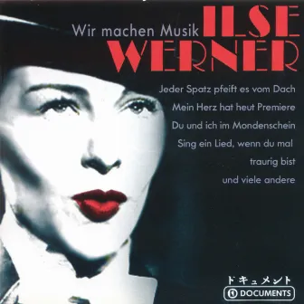 Wir Machen Musik by Ilse Werner