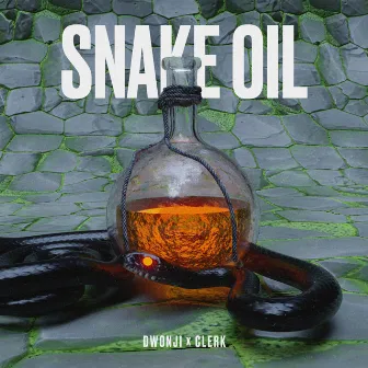 Snake Oil by Clerk