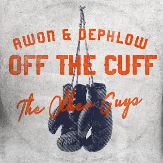 Off The Cuff by Dephlow