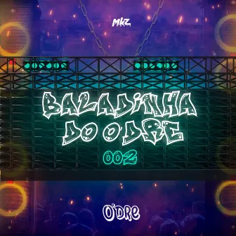 Baladinha Do O'dre 002 by O'dre