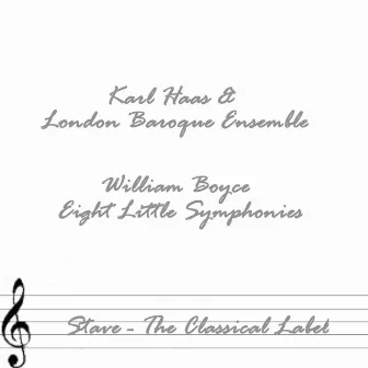 William Boyce - Eight Little Symphonies by William Boyce