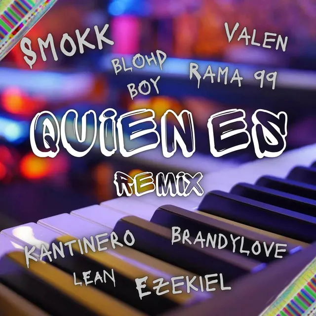 Quién Es - Remix