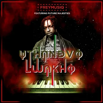 Uthandvo Lwakho by FREYMUSIQ